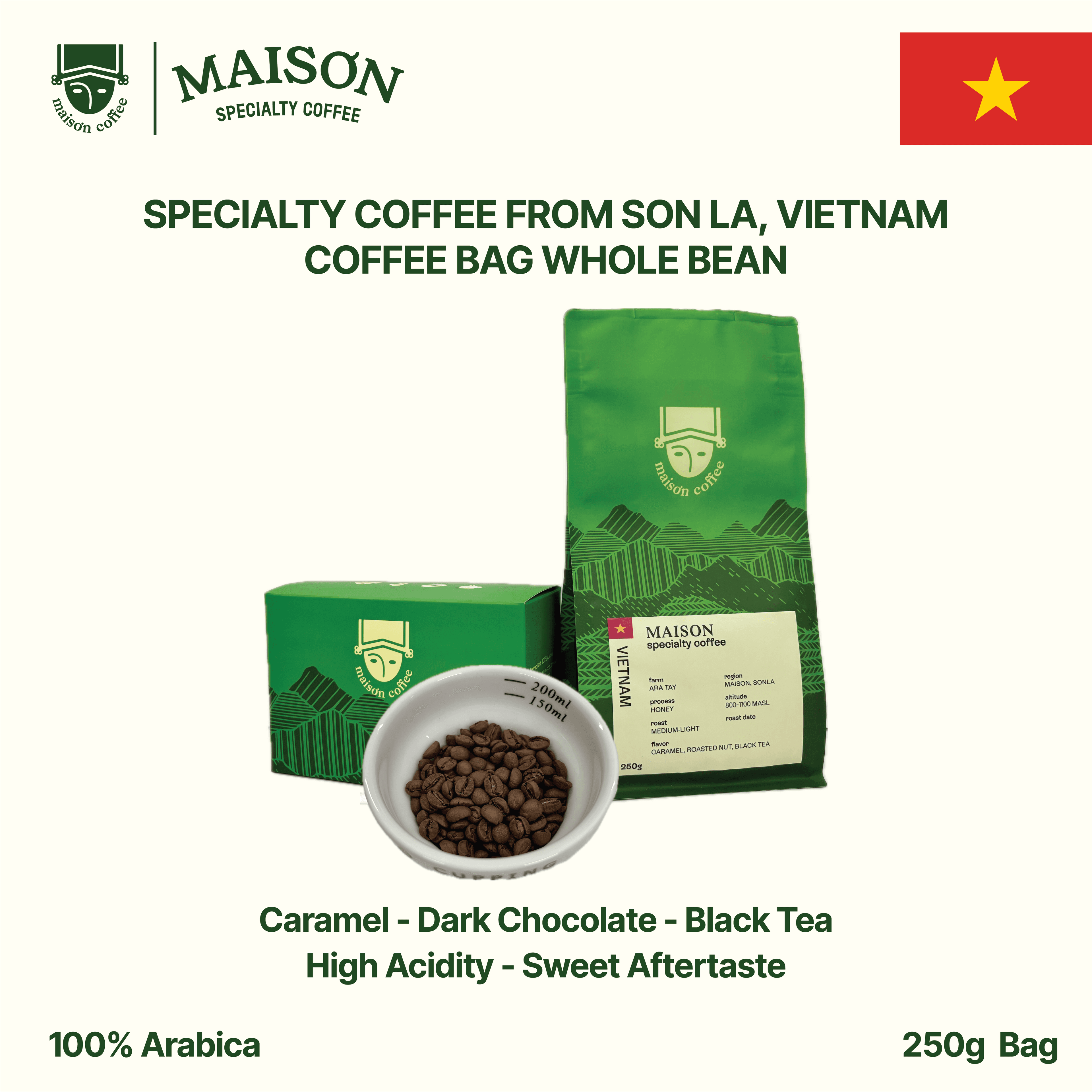 250g bag of Maison Specialty whole bean coffee from Sơn La, Vietnam